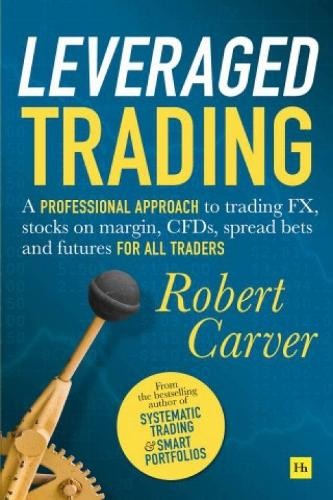 Leveraged Trading by Robert Carver - 9780857197214