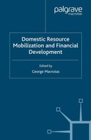 G. Mavrotas | Domestic Resource Mobilization and Financial Development | Buch