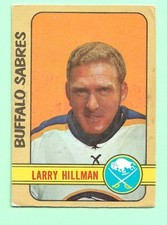 (1) LARRY HILLMAN 1972-73 O-PEE-CHEE # 176 SABRES VG  CARD (M7441)