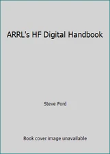 ARRL's HF Digital Handbook by Steve Ford