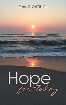 Jerry R. Griffith Jr. | Hope for Today | Taschenbuch | Englisch (2015)
