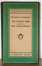 GLI ANGELI NERI - FRANCOIS MAURIAC 1942 MONDADORI