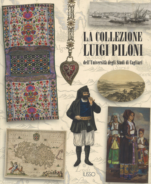 Collezione Luigi Piloni Dell'Università Degli Studi Di Cagliari -  - 2018