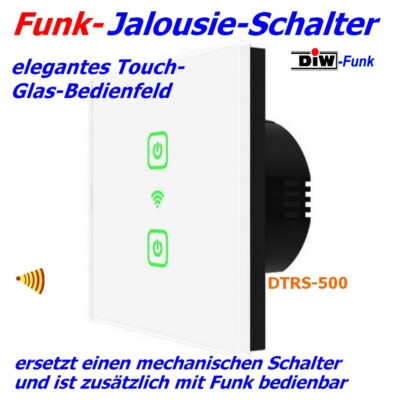DTRS-500 Jalousie Glas-Touch-Rolloschalter mit Funkempfänger für DIW-Funk Sender