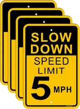 Slow Down Speed Limit 5MPH Sign 4 Pack, 12x18 inches, Yellow and Black 5A4pcs