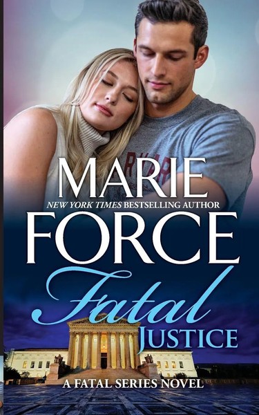Fatal Justice Marie Force Taschenbuch Fatal Series Kartoniert / Broschiert 2021-image