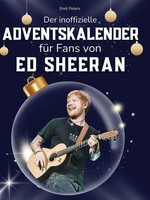 Der Inoffizielle Adventskalender FüR Fans Von Ed Sheeran Emil Peters