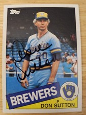 1985  TOPPS #729 SIGNED DON SUTTON (DECEASED) HALL OF FAME  BLACK SHARPIE