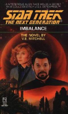 Imbalance (Star Trek: The Next Generation, No. 22) By Mitchell, V.E. - VERY GOOD