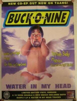 Buck-O-Nine Poster Wasser IN Mein Kopf Schnalle O Nine 9 Buconine