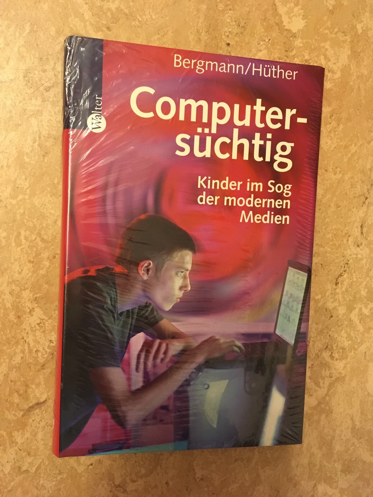 Neu+ovp Bergmann/hüther: Computersüchtig "kinder Sog Der Modernen