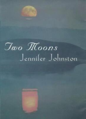 Two Moons,Jennifer Johnston