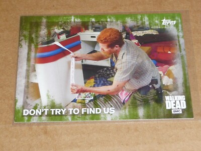2016 Topps THE WALKING DEAD DON'T TRY TO FIND US GREEN /25 M8662