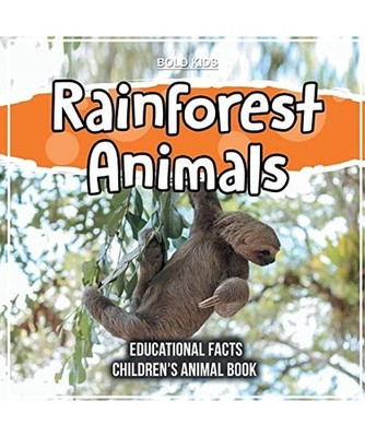 Rainforest Animals Educational Facts Children's Animal Book, Richard Miller