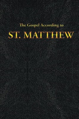 The Gospel According to ST. MATTHEW