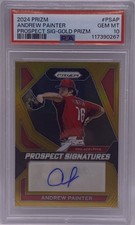 2024 Panini Prizm Andrew Painter Prospect Gold Autograph Auto #/10 PSA 10 SP SSP