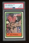 1981 Donruss Jack Nicklaus Auto Autographed Signed RC #13 PS