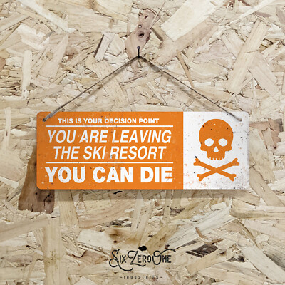 SKI ''YOU CAN DIE'' Blechschild Man Cave Bar Vintage Swiss Plakette Lodge Urlaub SML