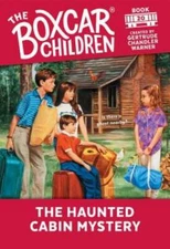 The Haunted Cabin Mystery (The Boxcar Children Mysteries) - Paperback - GOOD