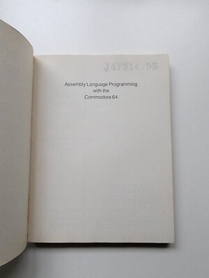 Assembly Language Programming with the Commodore 64 by Marvin L