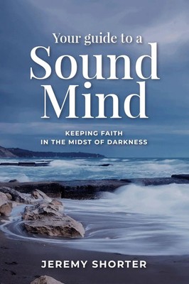 Jeremy Shorter | Your Guide To A Sound Mind | Taschenbuch | Englisch (2020)