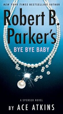 Robert B. Parkers Bye Bye Baby (Spenser, Band 50) v... | Buch | Zustand wie neu