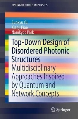 Top-Down Design of Disordered Photonic Structures - 9789811375262