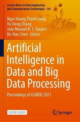 Artificial Intelligence in Data and Big Data Processing - 9783030976125