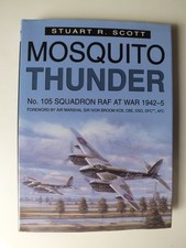 Mosquito Thunder No. 105: Squadron RAF at War, 1942-1945