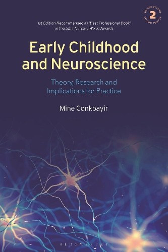 Early Childhood and Neuroscience by Mine Conkbayir - 9781350176454