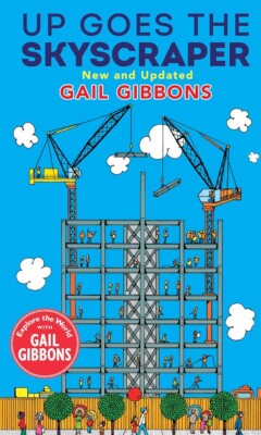 Up Goes the Skyscraper (New & Updated) Paperback  2024 by Gail Gibbons