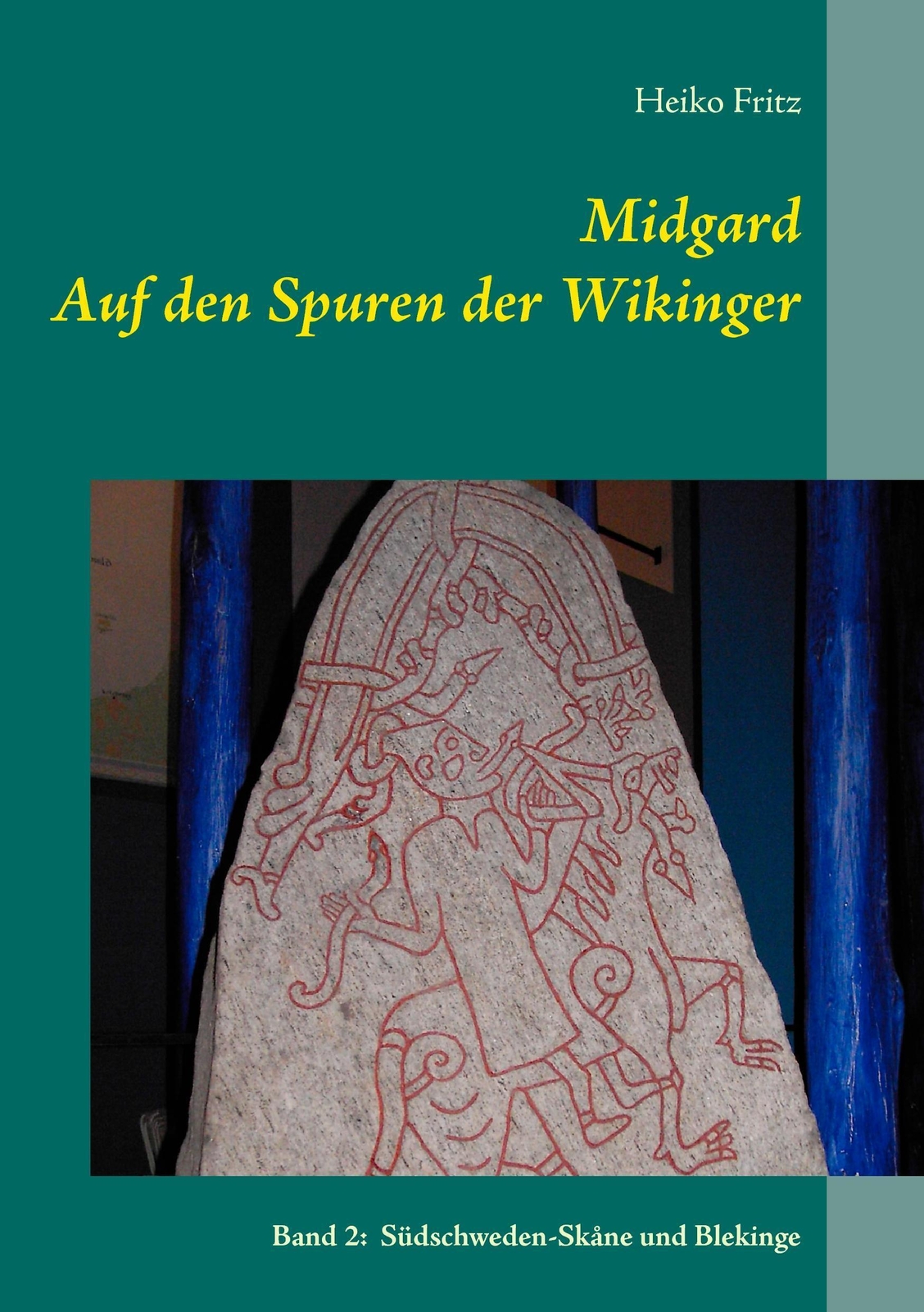 Thumbnail - Midgard - Auf Den Spuren Der Wikinger Band 2: Südschweden - Skåne Und