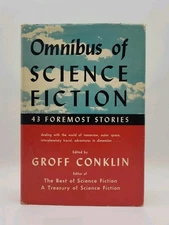 Omnibus of Science Fiction Groff Conklin Isaac Asimov 43 Stories 1952BCE HCDJ VG