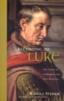 Rudolf Steiner | According To Luke | Taschenbuch | Englisch (2001)