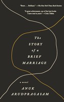 Anuk Arudpragasam | Story Of A Brief Marriage | Taschenbuch | Englisch (2017)