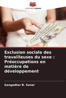 Exclusion Sociale Des Travailleuses Du Sexe : PréOccupations En MatièRe De DéVel