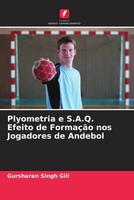 Gursharan Singh Gill | Plyometria E S.A.Q. Efeito De FormaçãO Nos Jogadores...
