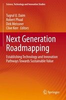 Next Generation Roadmapping Tugrul U. Daim