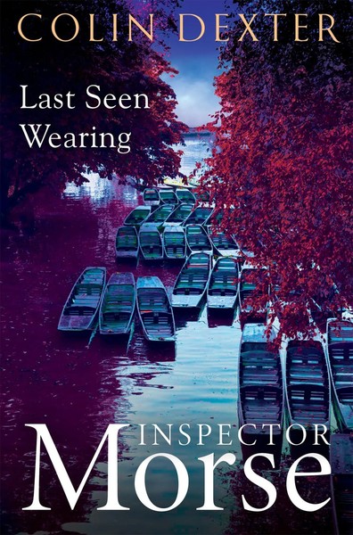 Last Seen Wearing | Colin Dexter | Englisch | Taschenbuch | Last Seen Wearing-image