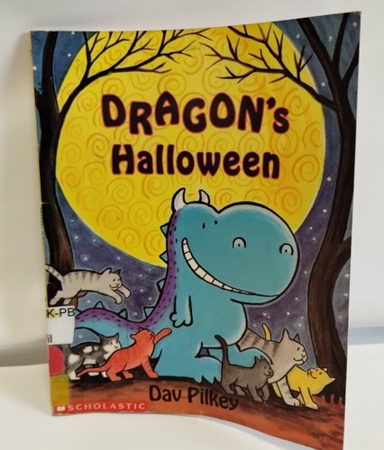 Dragon's Tales Ser.: Dragon's Halloween by Dav Pilkey (Trade Paperback)