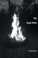 The Good Parts Eric Blanchard Taschenbuch Kartoniert / Broschiert Englisch 2020