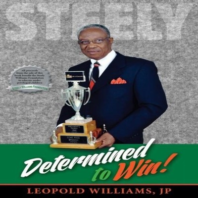 Steely Determined to Win Leopold Williams Paperback Minna Press M
