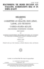 Reauthorizing the Higher Education ACT: Evaluating Accreditation's Role in Ensur