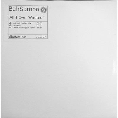 Bah Samba - All I Ever Wanted (Vinyl 12'' - 2000 - UK - Original)
