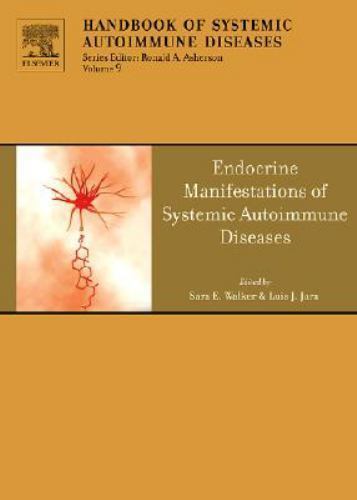 Endocrine Manifestations of Systemic Autoimmune Diseases Asherson Volume 9