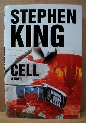 Cell by Stephen King (HC/DJ, 2006, Scribner) ~ 3rd Printing