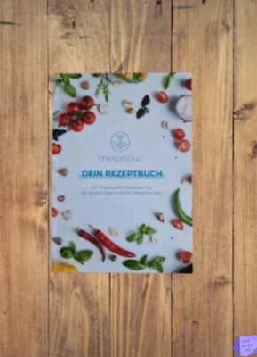 Meta flow MetaFlow Rezeptbuch 75 gesunde Rezepte Neu Speisetage b