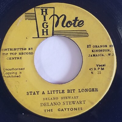 Reggae 45 Delano Stewart - Stay A Little Bit Longer - High Note 