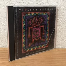 Add It Up (1981-1993) by Violent Femmes (CD, 1993, Slash) 945403-2 ~ SEE PICS!