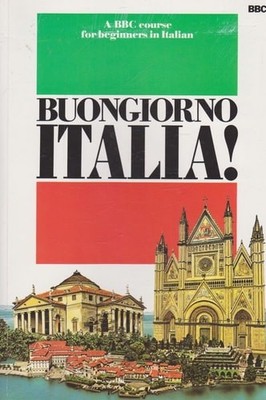 Buongiorno Italia: A Bbc Course for Beginners in Italian by Cremona, Joseph, Acc
